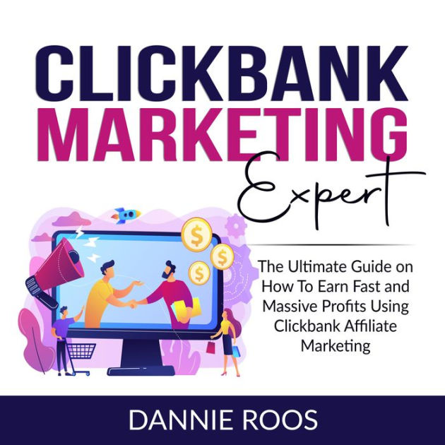 The Ultimate Guide to Affiliate Marketing with Clickbank Avoiding Common Pitfalls